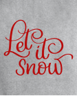 Let It Snow